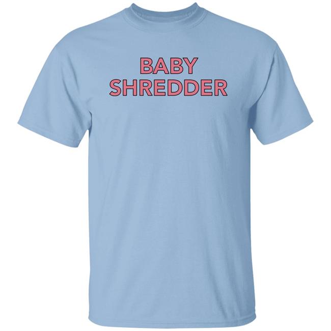 Baby Queen Baby Shredder T Shirt Baby Queen Baby Shredder T Shirt