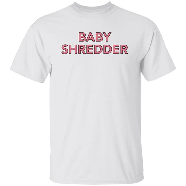 Baby Queen Baby Shredder T Shirt Baby Queen Baby Shredder T Shirt