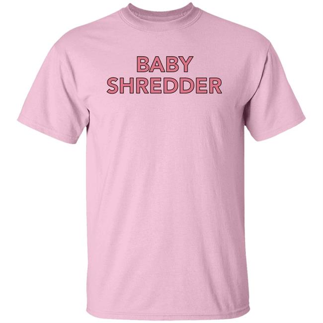 Baby Queen Baby Shredder T Shirt Baby Queen Baby Shredder T Shirt