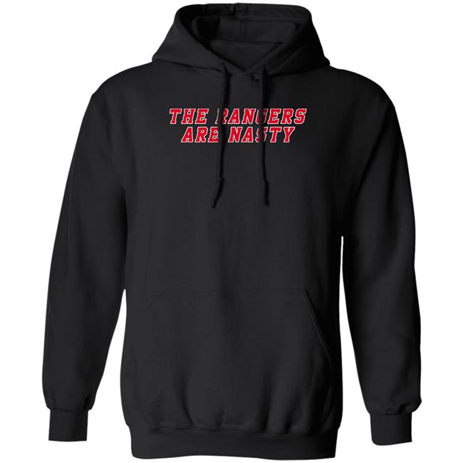 The Rangers Are Nasty Shirt Heatdaddy Merch Heatdaddy Merch The Rangers Are Nasty Shirt