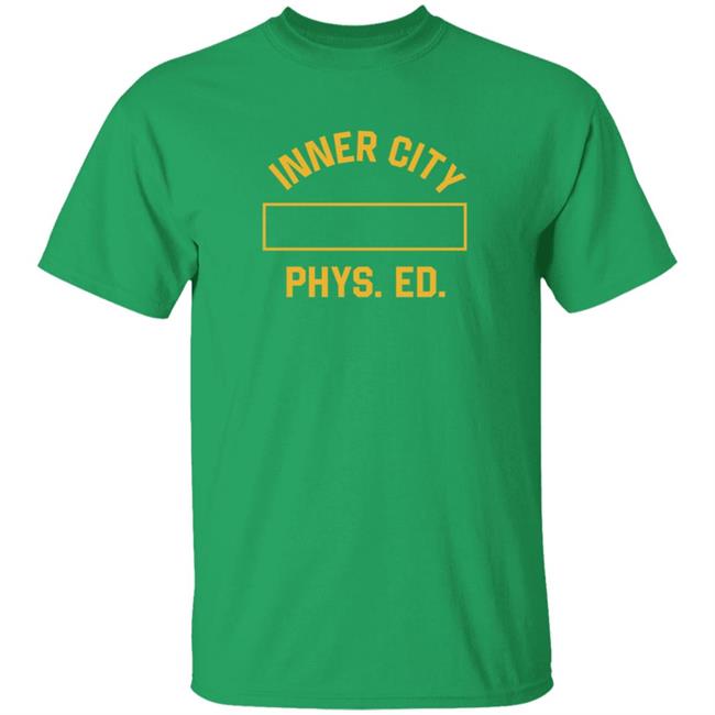 Inner City Phys Ed T Shirt