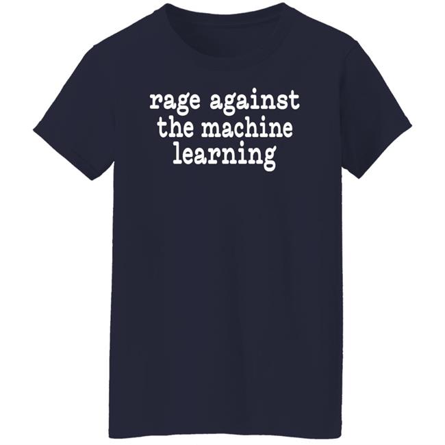 Chris Bail Rage Against The Machine Learning Shirt