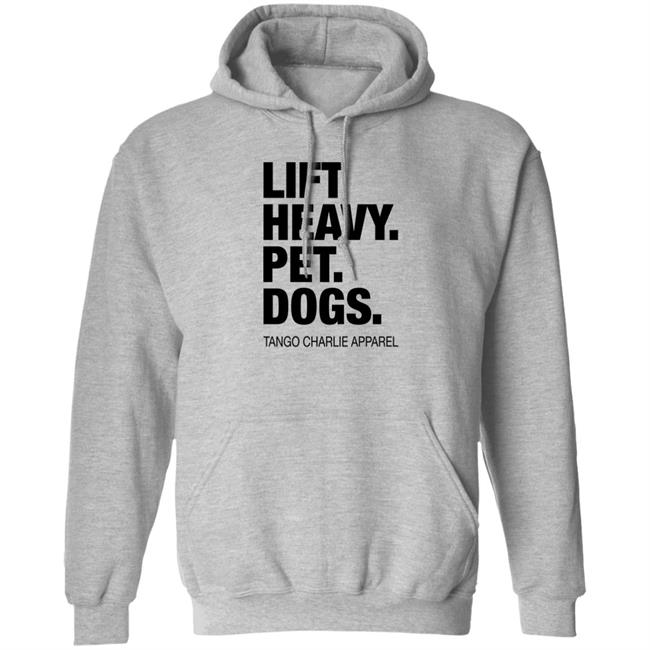 Tango Charlie Apparel Lift Heavy Pet Dogs Shirt Laken Tomlinson Connor Hughes