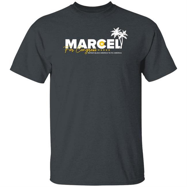 Repair Black America To Fix America Marcel For Congress Shirt