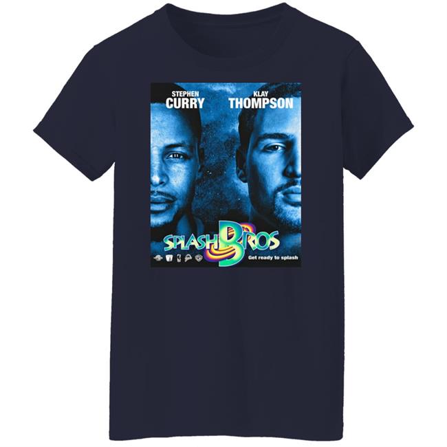 Stephen Curry And Klay Thompson Splash Bros Get Ready To Splash T Shirt Chris Montano Splash Jam