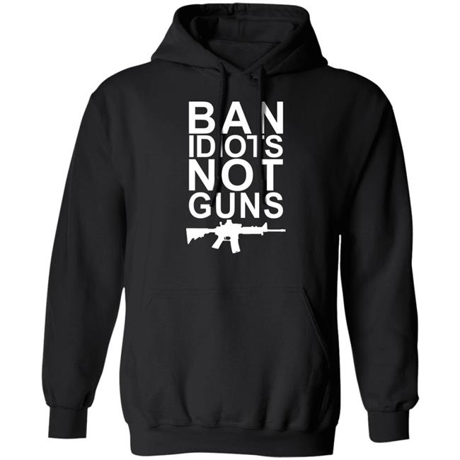 Ban Idiots Not Guns Shirt Jarrod Fisher