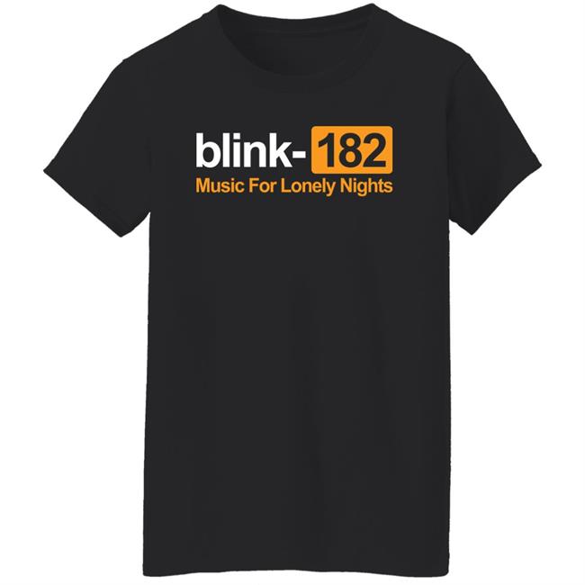 Blink 182 Music For Lonely Nights Shirt Sam 41 Shyghosttt Blink182 Merch