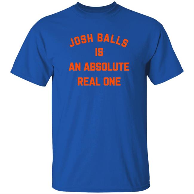 Josh Bails Is An Absolute Real One T Shirt Thrive Tech Tara