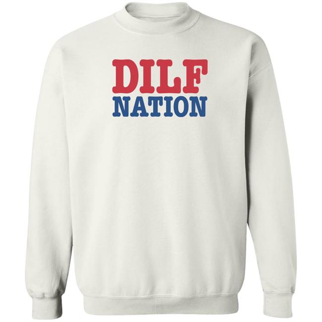Sadie Crowell Merch DILF Nation Shirt