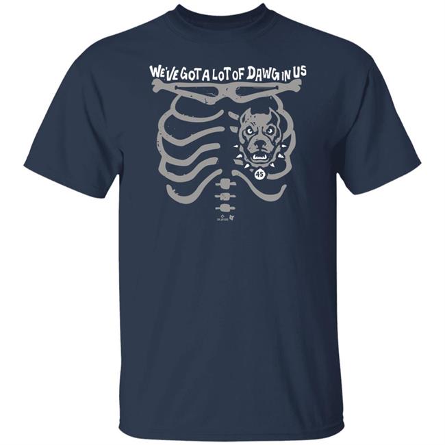 We've Got A Lot Of Dawg In Us Shirt Gerrit Cole BreakingT Gerrit Cole BreakingT We've Got A Lot Of Dawg In Us Shirt