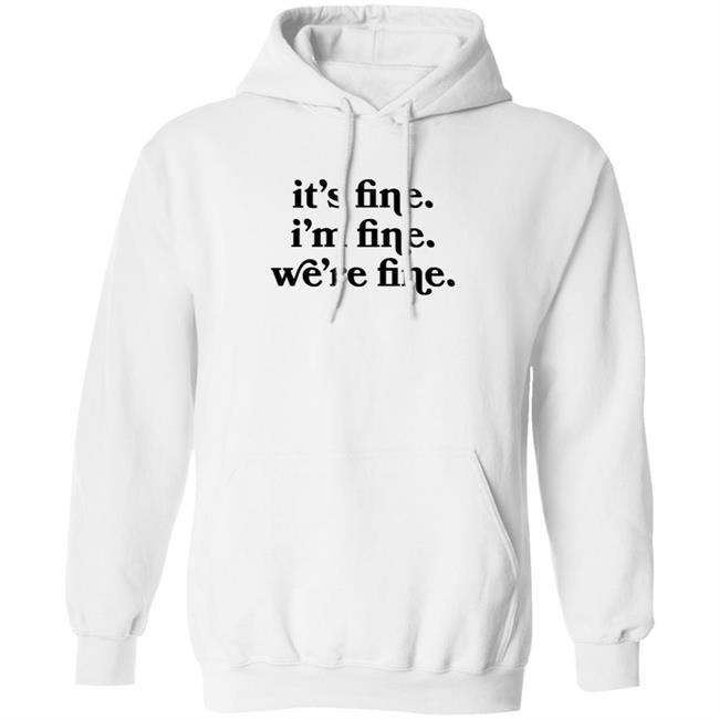 Kelsey Impicciche It's Fine White Hoodie