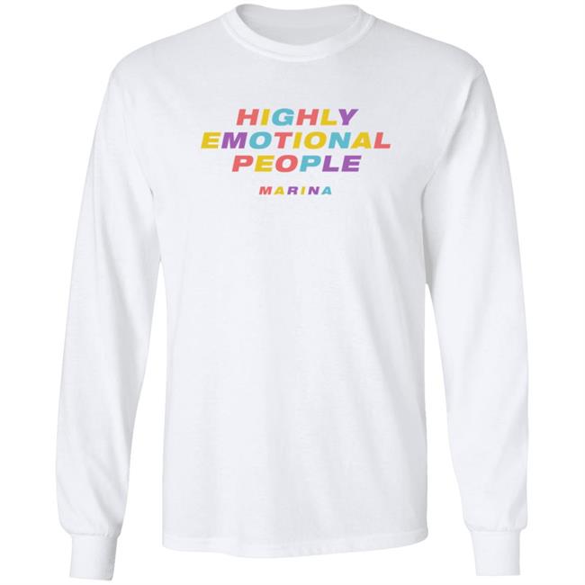 Marina Merch Highly Emotional People Long Sleeve T Shirt
