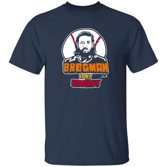 BreakingT Bregman Is My Homeboy T Shirt