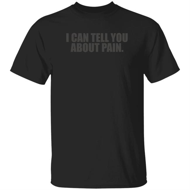 Nhung - Modernistwitch Jes Skolnik I Can Tell You About Pain Shirt