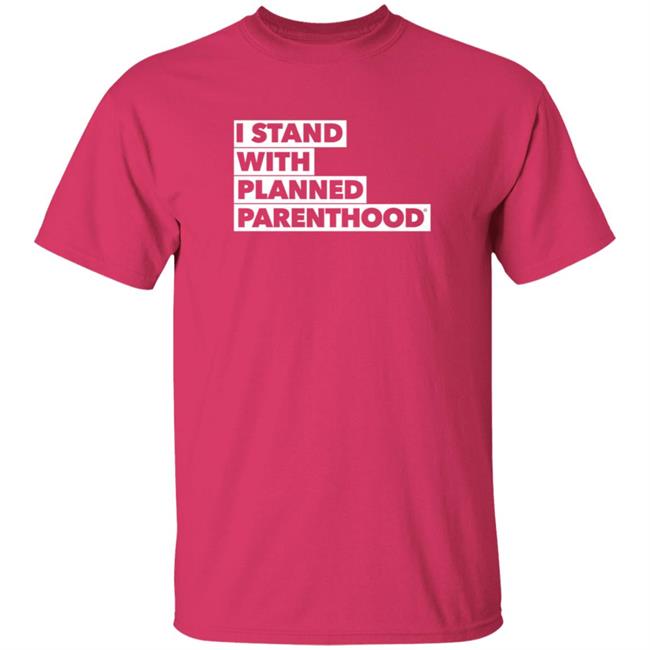 I Stand With Planned Parenthood Shirt Anna Eskamani