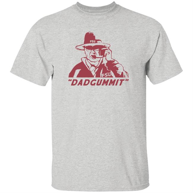 Homefiel Merch Bobby Bowden Dadgummit Tee Shirt