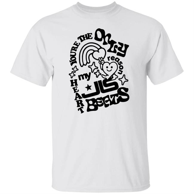 Phong - Jls Merch You're The Only Reason My Heart Beats Tie Dye Shirt