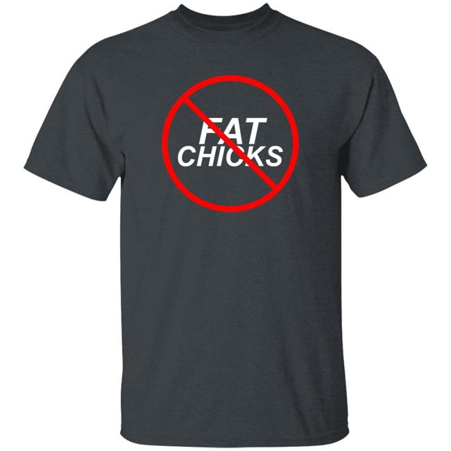 Danny Mullen Merch No Fat Chicks T Shirt Hoodie Danny Mullen Merch No Fat Chicks T Shirt Hoodie