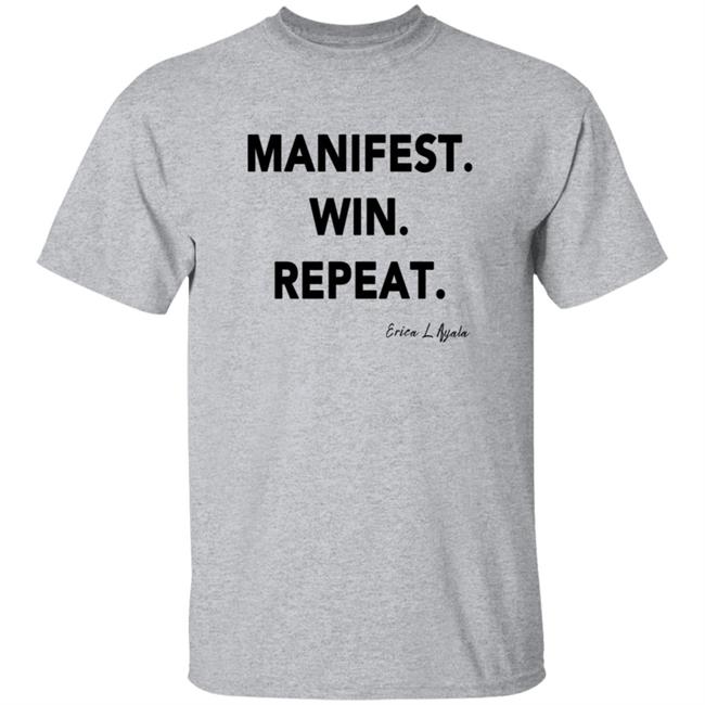 Pwrfwd Shop Manifest Win Repeat T Shirt Erica Ayala