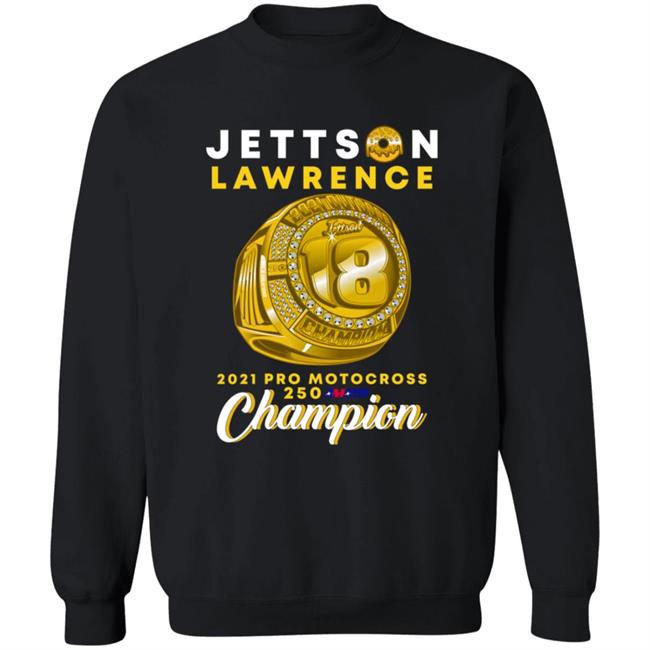 Quang - Jettson Lawrence Merch Jettson Champ Ring Jett Lawrence Merch Sweatshirt