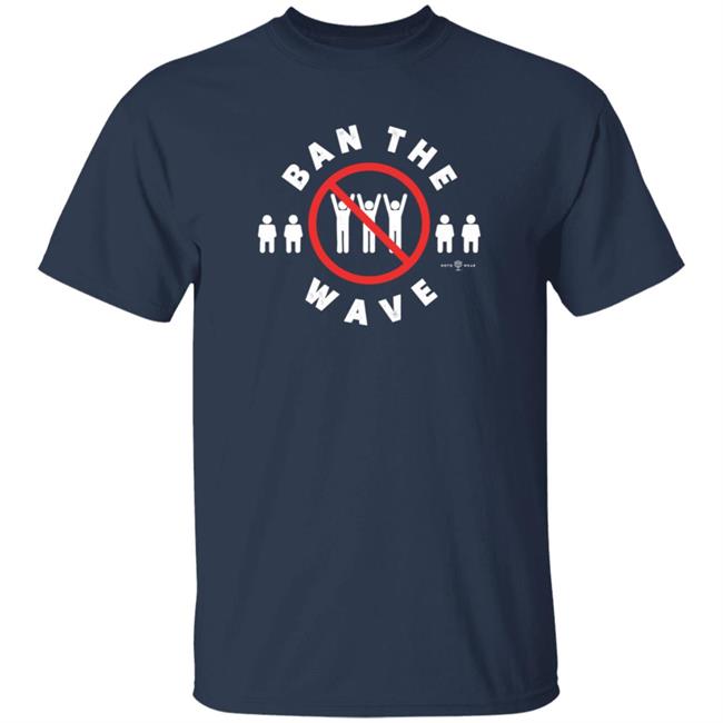 Roto Wear Merch Ban The Wave T Shirt Kavitha A Davidson