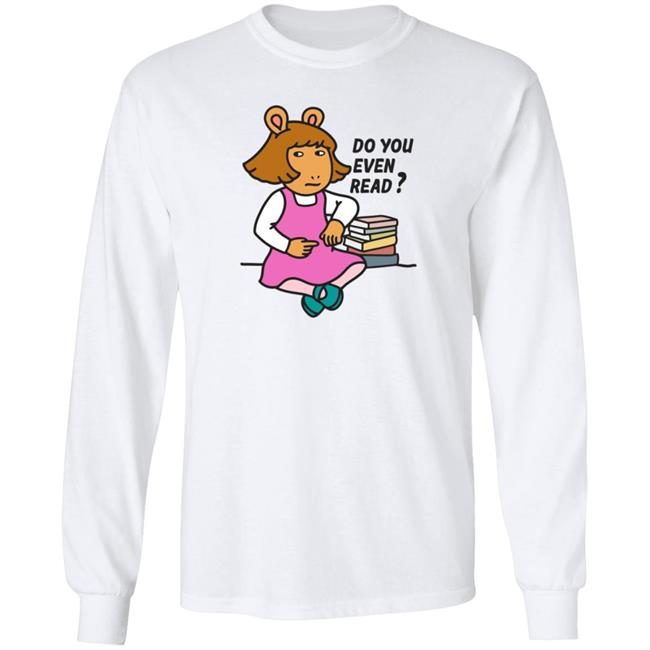 D.W Read Do You Even Read Shirt Inkwell Threads Sassy D.W Read D.W Read Do You Even Read Shirt Inkwell Threads Sassy D.W Read