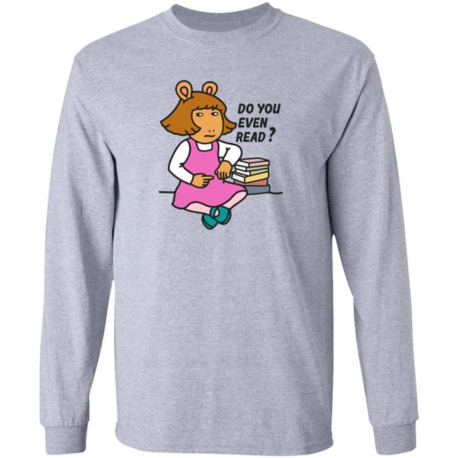 D.W Read Do You Even Read Shirt Inkwell Threads Sassy D.W Read D.W Read Do You Even Read Shirt Inkwell Threads Sassy D.W Read