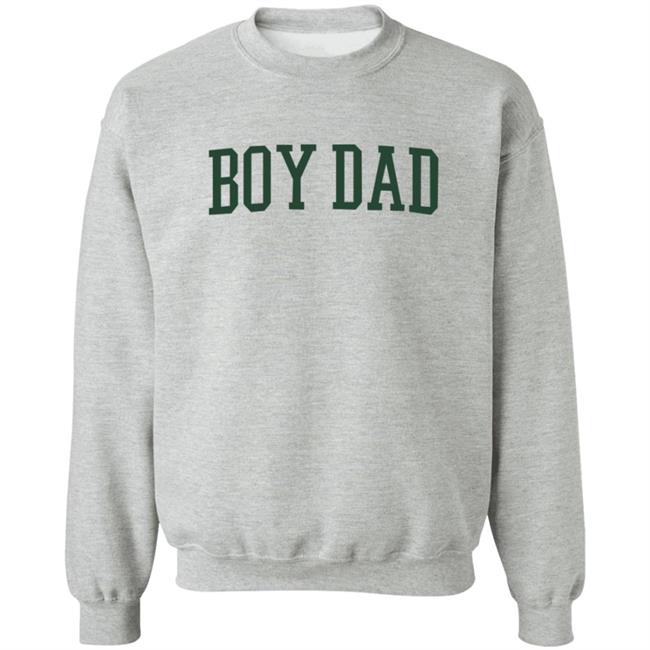 Son Of A Boy Dad Merch Boy Dad Crewneck Sweatshirt