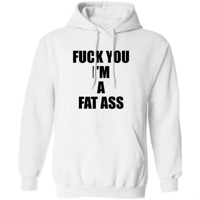 The Matt Knicks Fuck You Im A Fat Ass Shirt The Matt Knicks Fuck You Im A Fat Ass Shirt