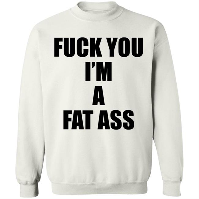 The Matt Knicks Fuck You Im A Fat Ass Shirt The Matt Knicks Fuck You Im A Fat Ass Shirt