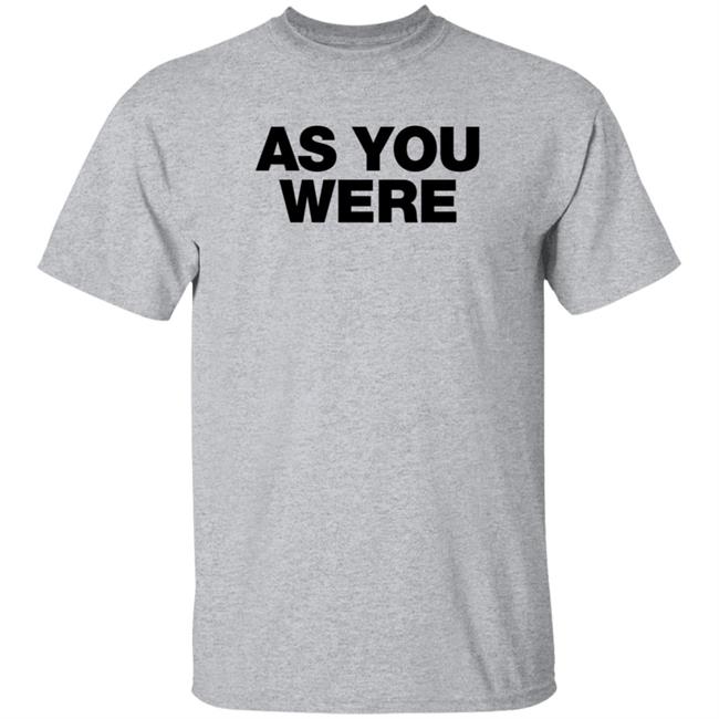 Liam Gallagher Merch As You Were Sweatshirt Liam Gallagher Merch As You Were Sweatshirt