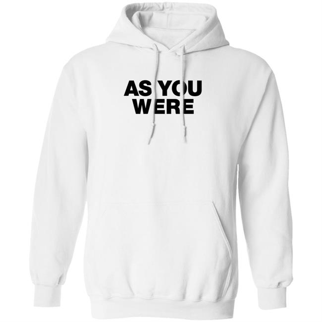 Liam Gallagher Merch As You Were Sweatshirt Liam Gallagher Merch As You Were Sweatshirt