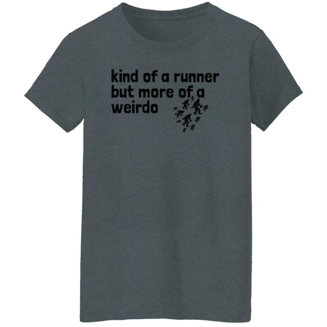 Meghan Kind Of A Runner But More Of A Weirdo Shirt Yeti Runners Meghan Kind Of A Runner But More Of A Weirdo Shirt Yeti Runners