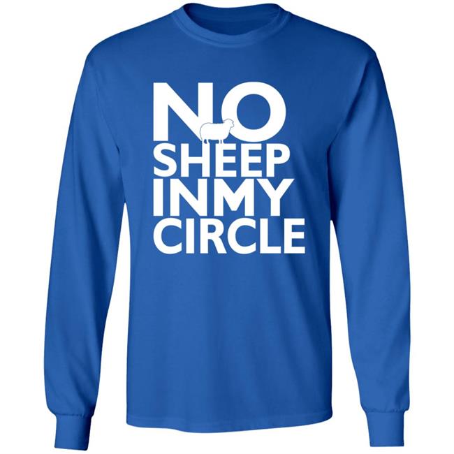 No Sheep In My Circle T Shirt Hi-Rez This Is A War No Sheep In My Circle T Shirt Hi-Rez This Is A War