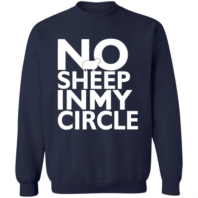 No Sheep In My Circle T Shirt Hi-Rez This Is A War No Sheep In My Circle T Shirt Hi-Rez This Is A War