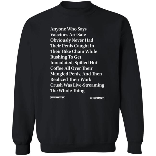 The Onion Store Anyone Who Says Vaccines Headline T Shirt GenNuisance0 The Onion Store Anyone Who Says Vaccines Headline T Shirt GenNuisance0