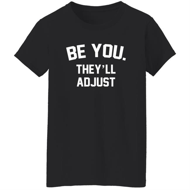 Latoya Green Be You They'll Adjust Hoodie Latoya Green Be You They'll Adjust Hoodie