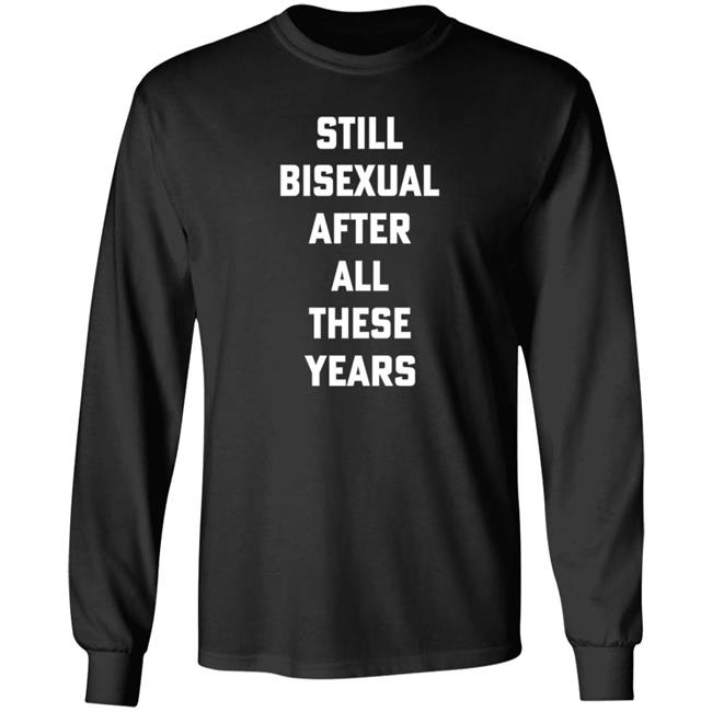 Hello Merch Still Bisexual After All These Years T Shirt Hugscactuses Hello Merch Still Bisexual After All These Years T Shirt Hugscactuses