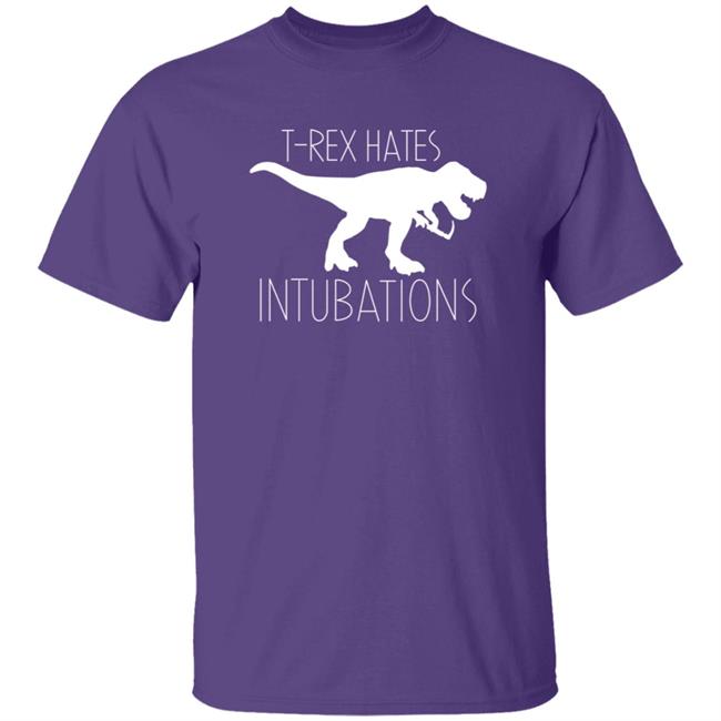 Nurse Kelsey T-Rex Hates Intubations Shirt Nurse Kelsey T-Rex Hates Intubations Shirt