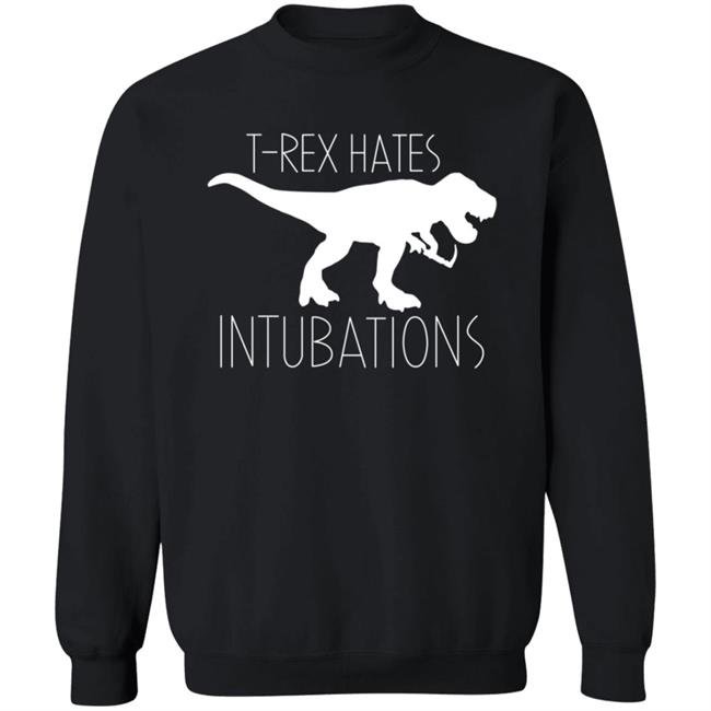 Nurse Kelsey T-Rex Hates Intubations Shirt Nurse Kelsey T-Rex Hates Intubations Shirt