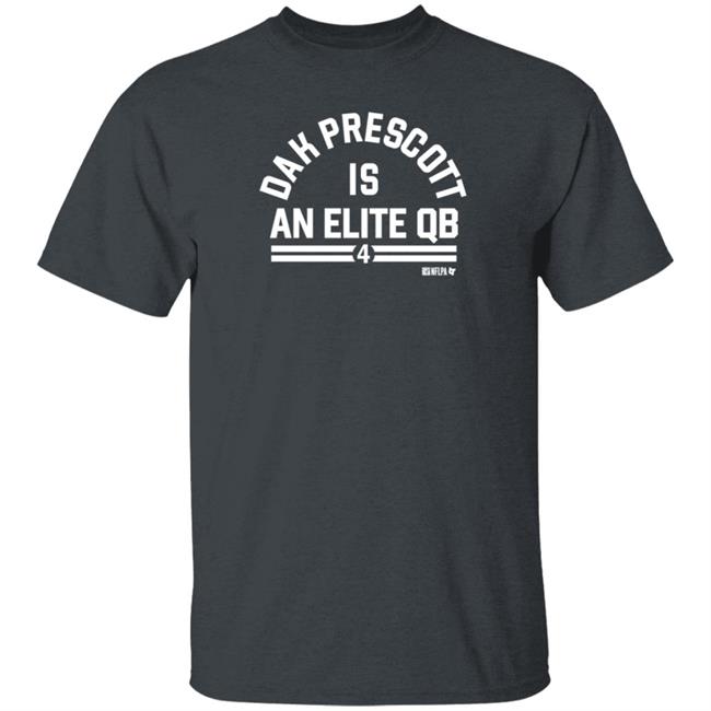 BreakingT Dak Prescott Is An Elite Qb Shirt Blogging The Boys BreakingT Dak Prescott Is An Elite Qb Shirt Blogging The Boys