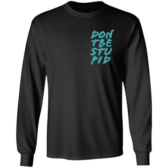 Philip Defranco Merch Don't Be Stupid Shirt Philip Defranco Merch Don't Be Stupid Shirt