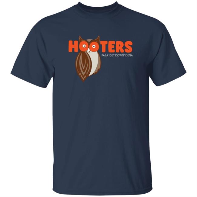 Michael Schwab Cristian Javier Hooters Pasa Get Down Dena Shirt