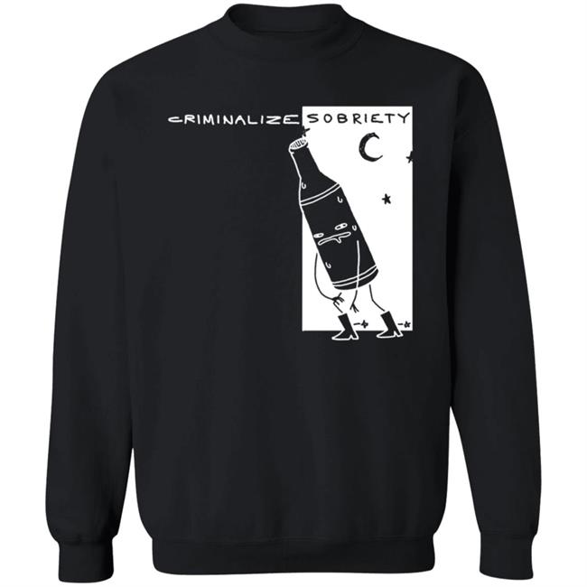 The Coofunist Criminalize Sobriety T Shirt The Dick Show The Coofunist Criminalize Sobriety T Shirt The Dick Show