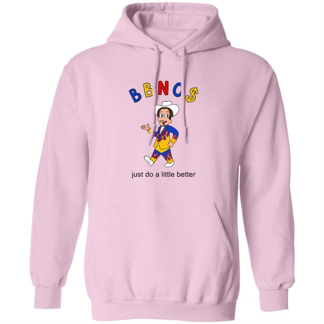 Bbno$ Merch Bbno$ Better T Shirt Just Do A Little Better Bbno$ Merch Bbno$ Better T Shirt Just Do A Little Better