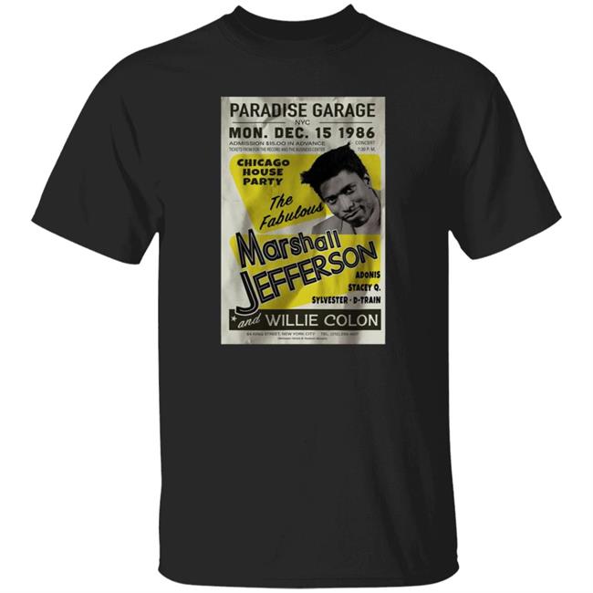 Marshall Jefferson At Paradise Garage New York City 1986 T Shirt