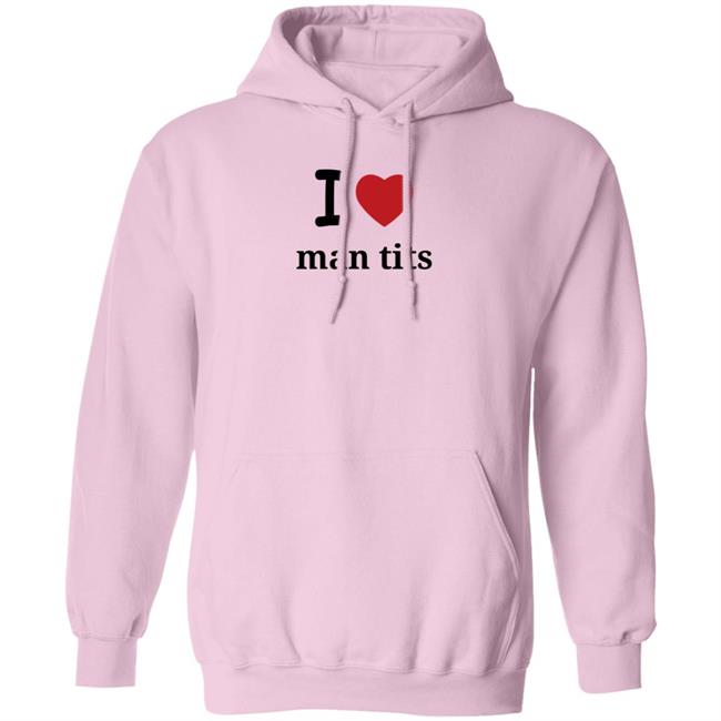 I Love Man Tits Shirt Cool Blue I Love Man Tits Shirt Cool Blue