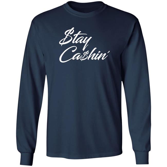 Tommy Greturns Stay Cashin Shirt Tommy Greturns Stay Cashin Shirt