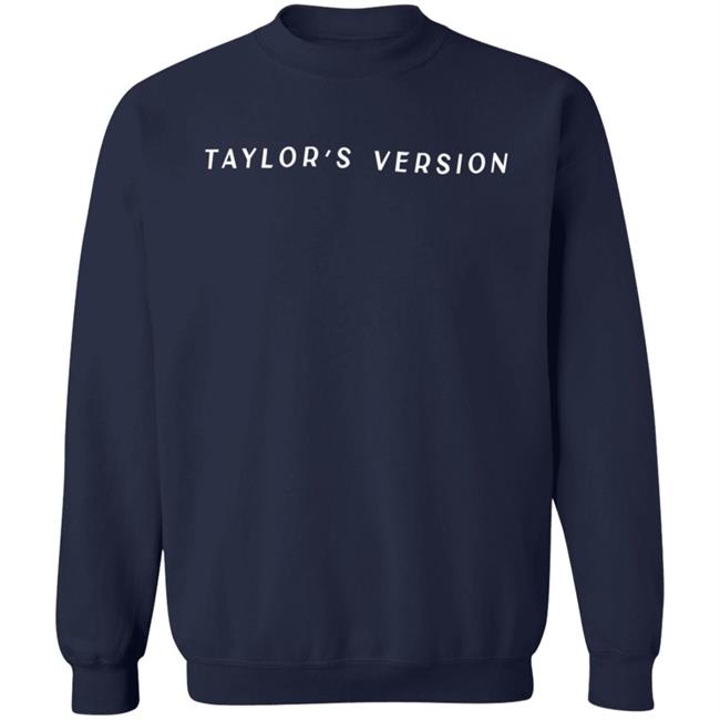 Taylor Swift Store Merch Taylor's Version Sweatshirt Taylor Swift Store Merch Taylor's Version Sweatshirt