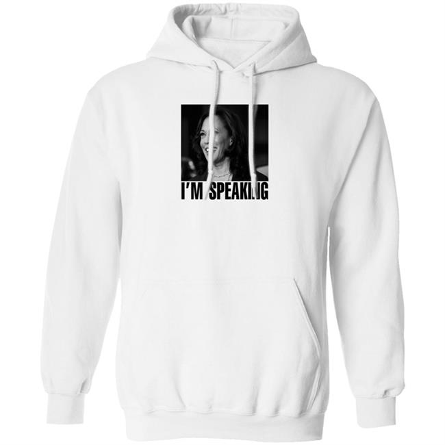 Kamala Harris Im Speaking Shirt Heyjush Kamala Harris Im Speaking Shirt Heyjush